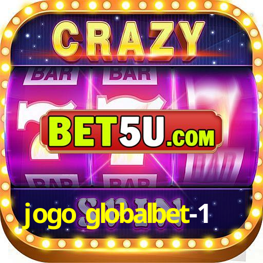 jogo globalbet